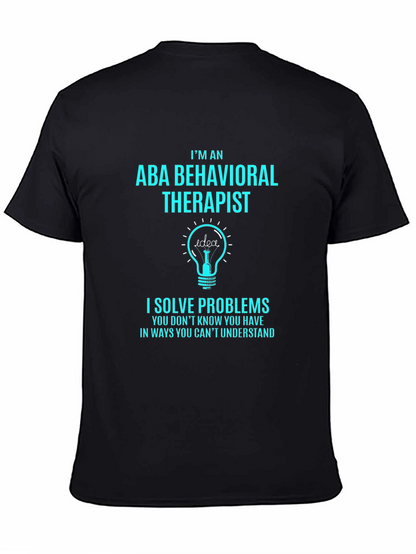 ABA Behavioral Therapist T-Shirt - Problem Solver