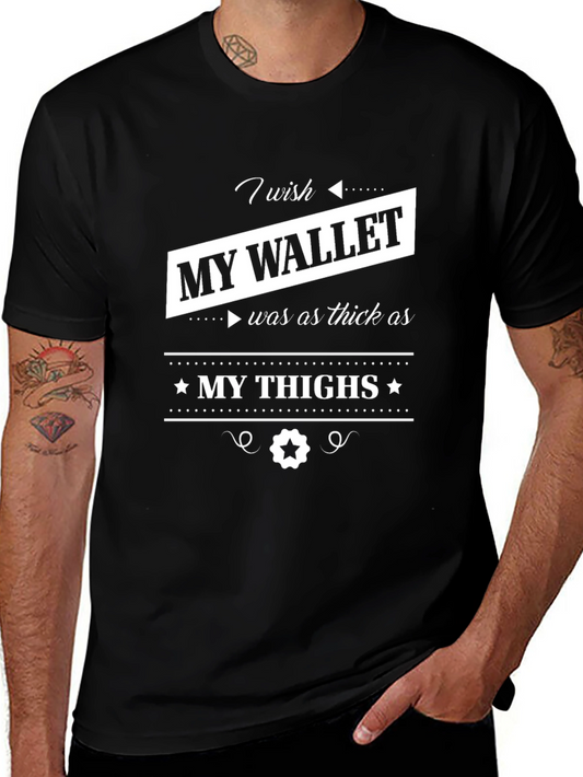 Funny My Wallet as Thick as My Thighs Black T-Shirt