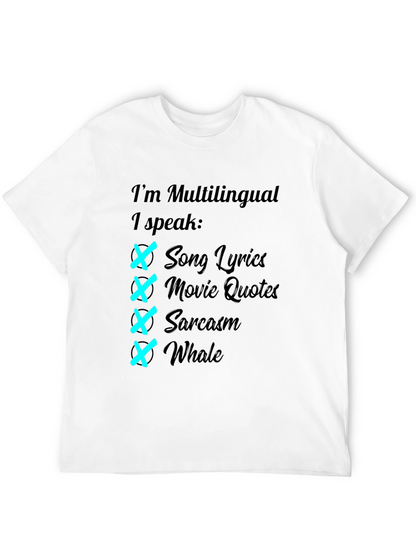 Multilingual T-Shirt: Song Lyrics Movie Quotes Sarcasm Whale