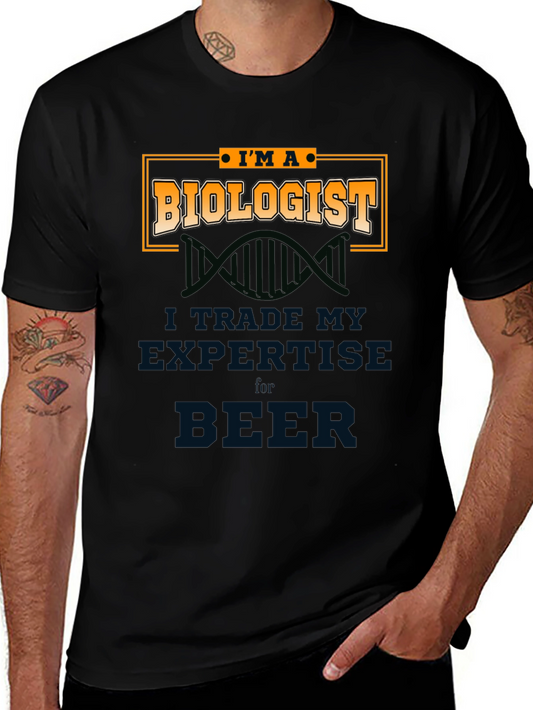 Biologist T-Shirt - Trade Expertise for Beer