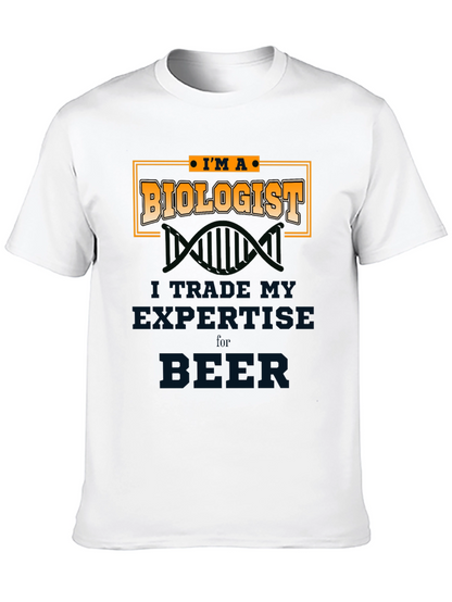 Biologist T-Shirt - Trade Expertise for Beer