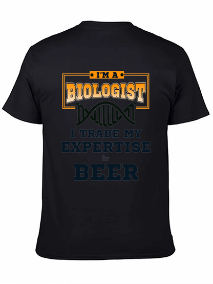 Biologist T-Shirt - Trade Expertise for Beer