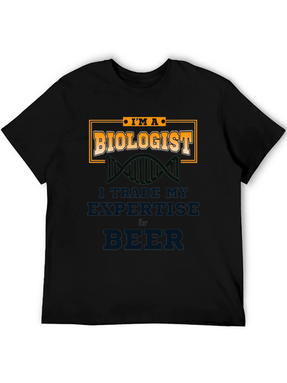 Biologist T-Shirt - Trade Expertise for Beer