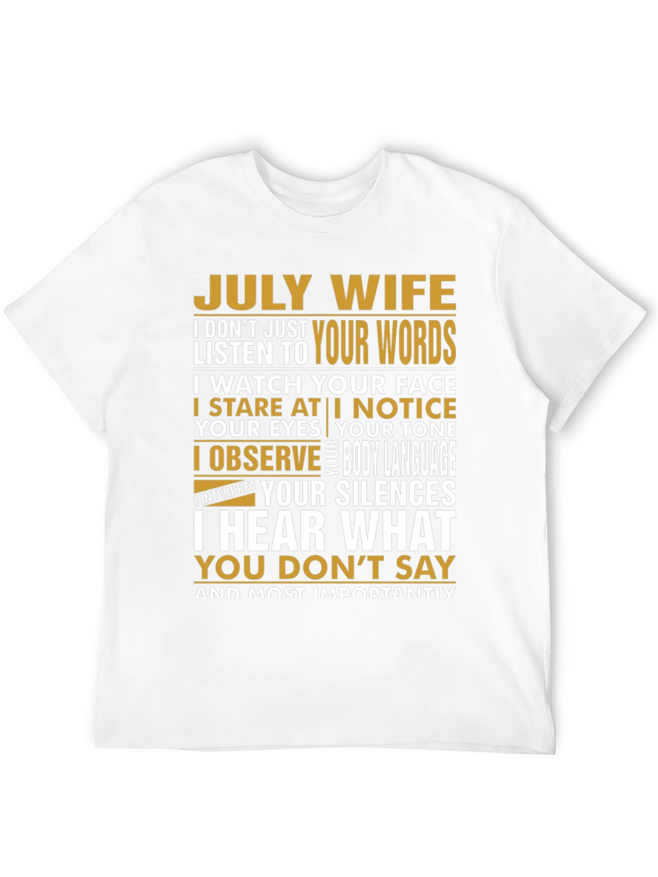 July Wife T-Shirt - Observant Wife Tee