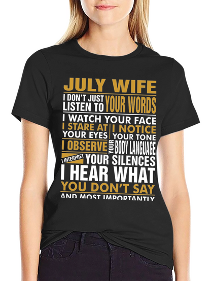 July Wife T-Shirt - Observant Wife Tee