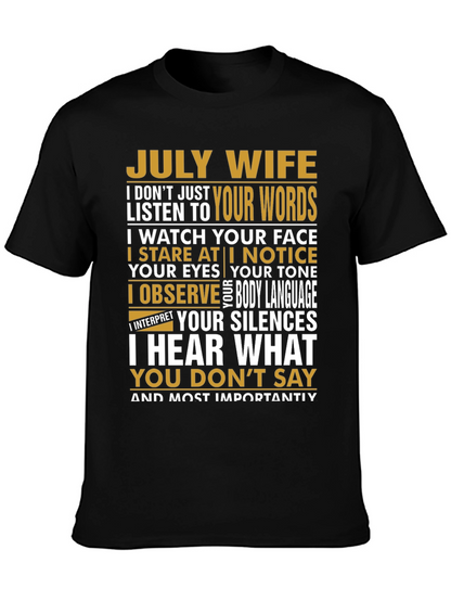 July Wife T-Shirt - Observant Wife Tee