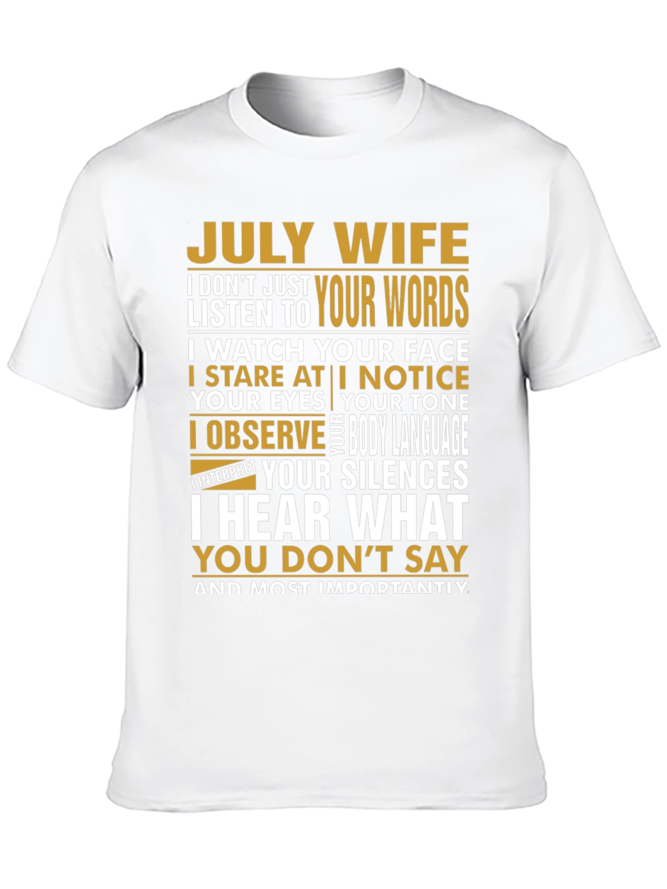 July Wife T-Shirt - Observant Wife Tee