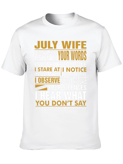 July Wife T-Shirt - Observant Wife Tee