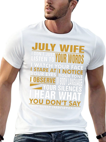July Wife T-Shirt - Observant Wife Tee