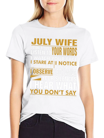 July Wife T-Shirt - Observant Wife Tee