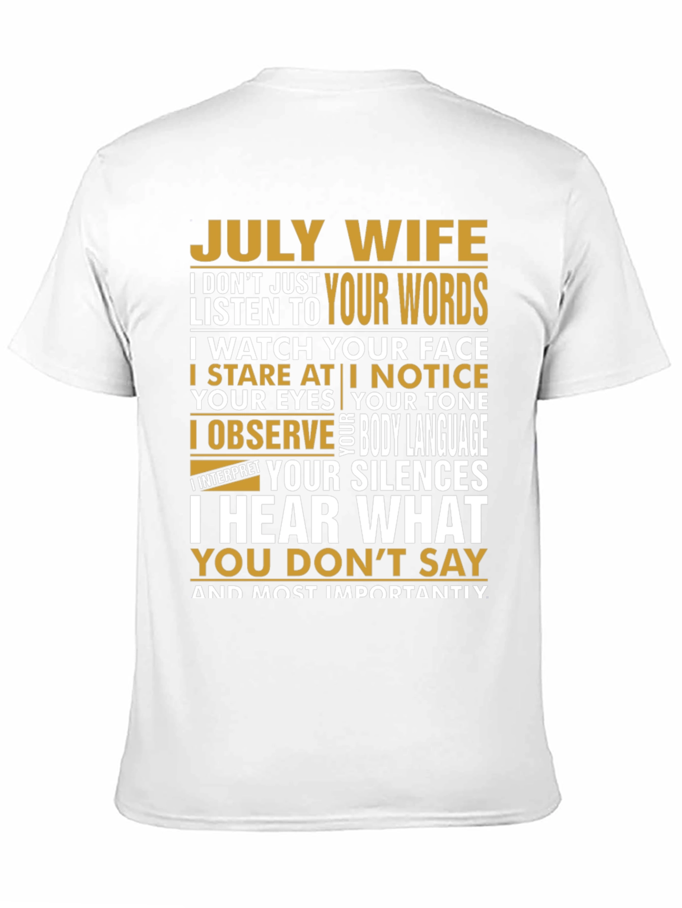 July Wife T-Shirt - Observant Wife Tee