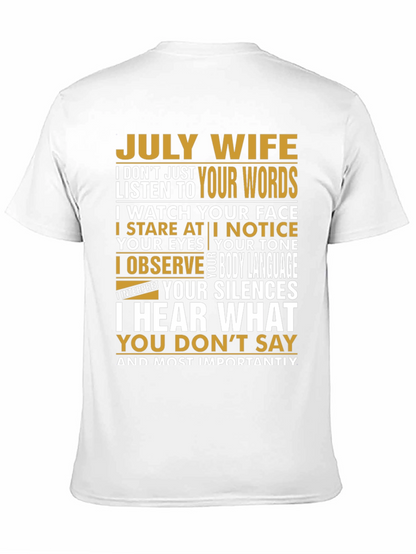 July Wife T-Shirt - Observant Wife Tee