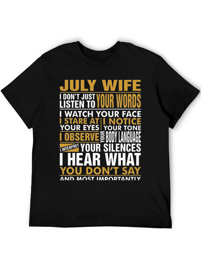July Wife T-Shirt - Observant Wife Tee