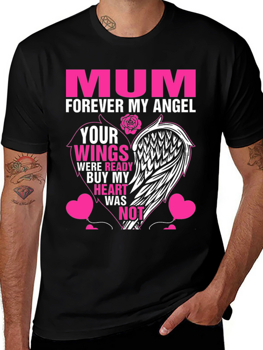 Mum Forever My Angel T-Shirt - Memorial Graphic Tee