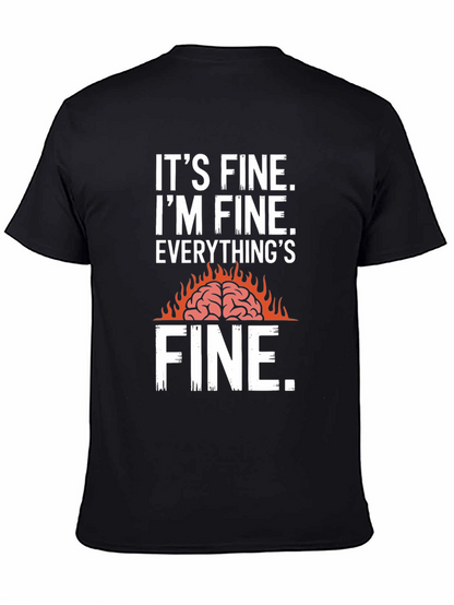 Its Fine Burning Brain Graphic T-Shirt