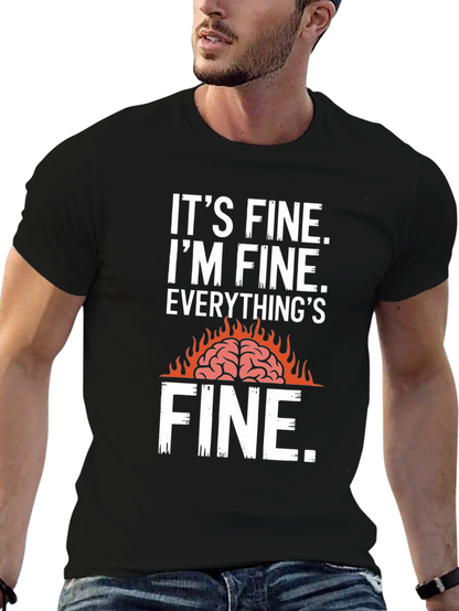 Its Fine Burning Brain Graphic T-Shirt