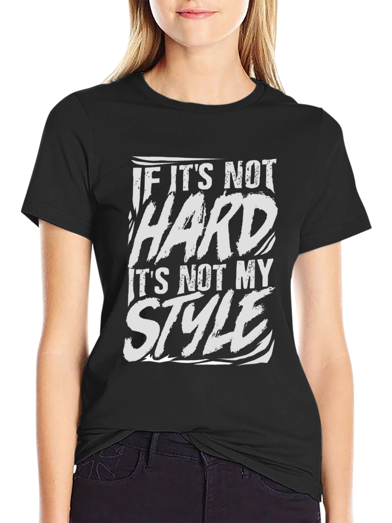 If Its Not Hard T-Shirt