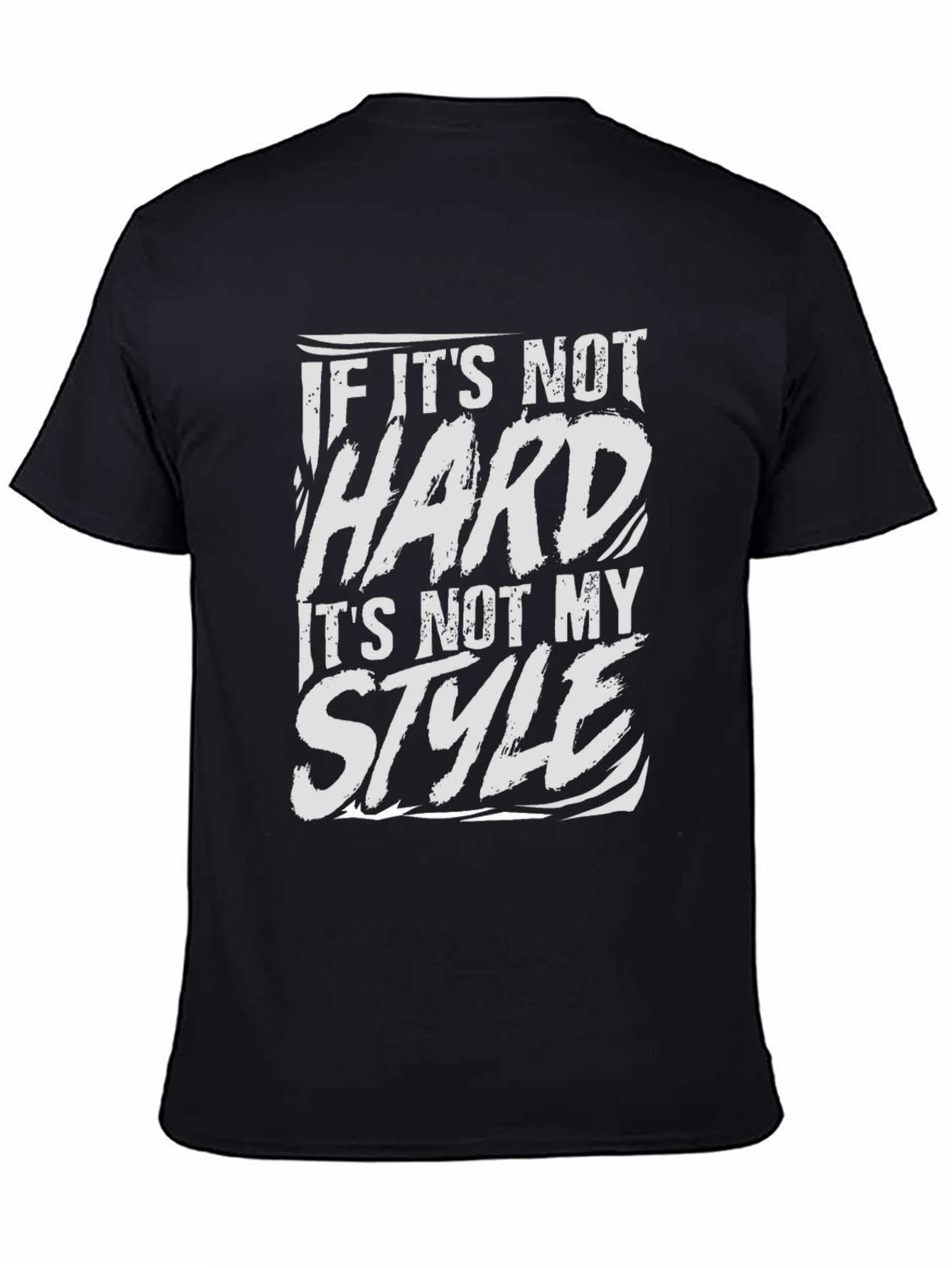 If Its Not Hard T-Shirt