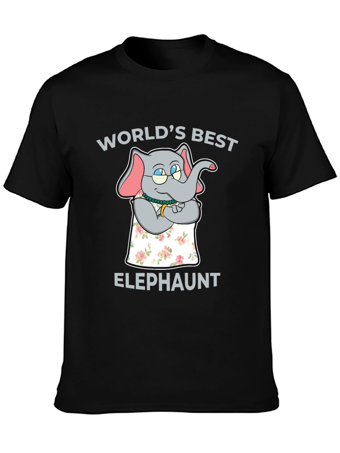 Worlds Best Elephaunt T-Shirt - Aunt Elephant