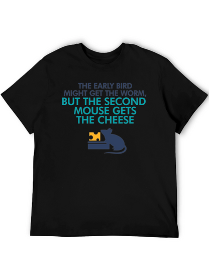 Funny Second Mouse Gets the Cheese Graphic Tee