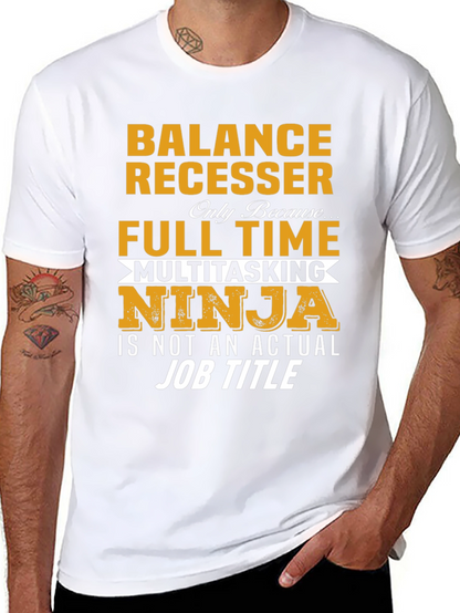 Balance Recesser Full Time Ninja T-Shirt