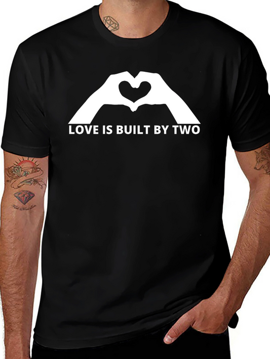 Love is Built by Two Graphic T-Shirt