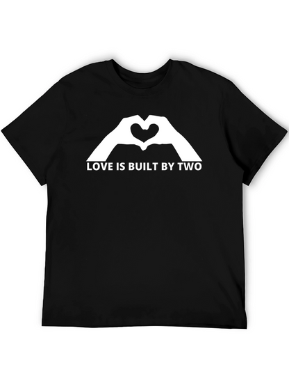 Love is Built by Two Graphic T-Shirt