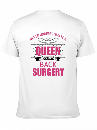 Queen Survived Back Surgery T-Shirt