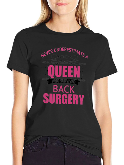 Queen Survived Back Surgery T-Shirt