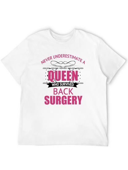 Queen Survived Back Surgery T-Shirt
