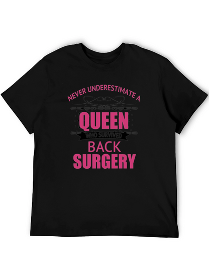 Queen Survived Back Surgery T-Shirt