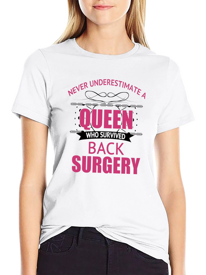 Queen Survived Back Surgery T-Shirt