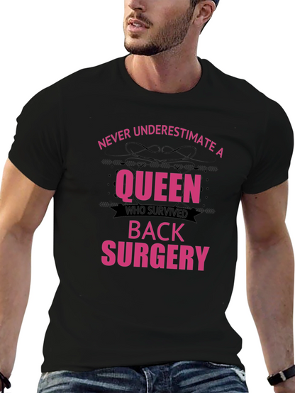 Queen Survived Back Surgery T-Shirt