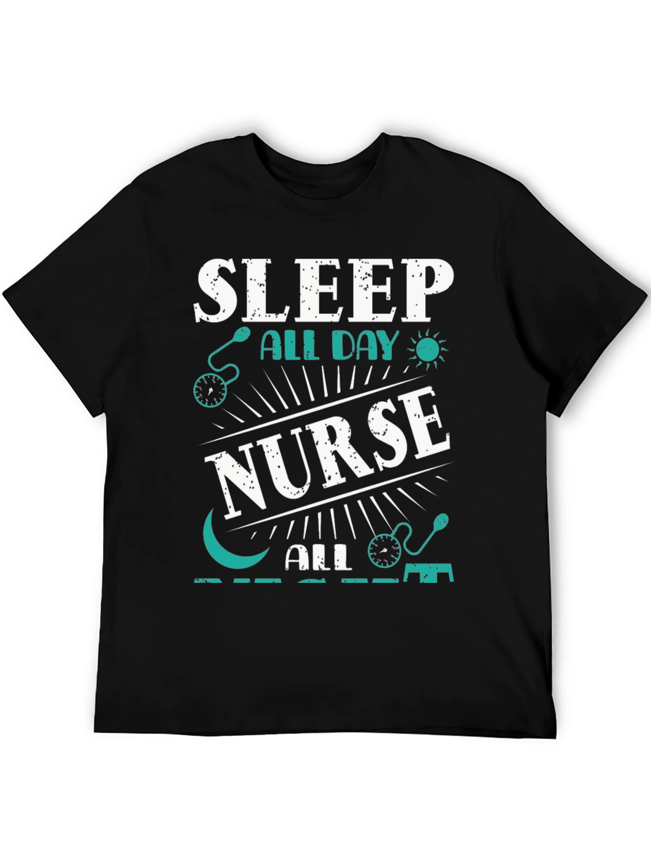Sleep All Day Nurse T-Shirt