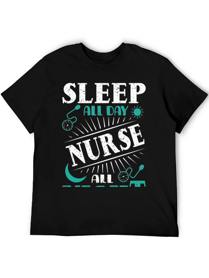 Sleep All Day Nurse T-Shirt