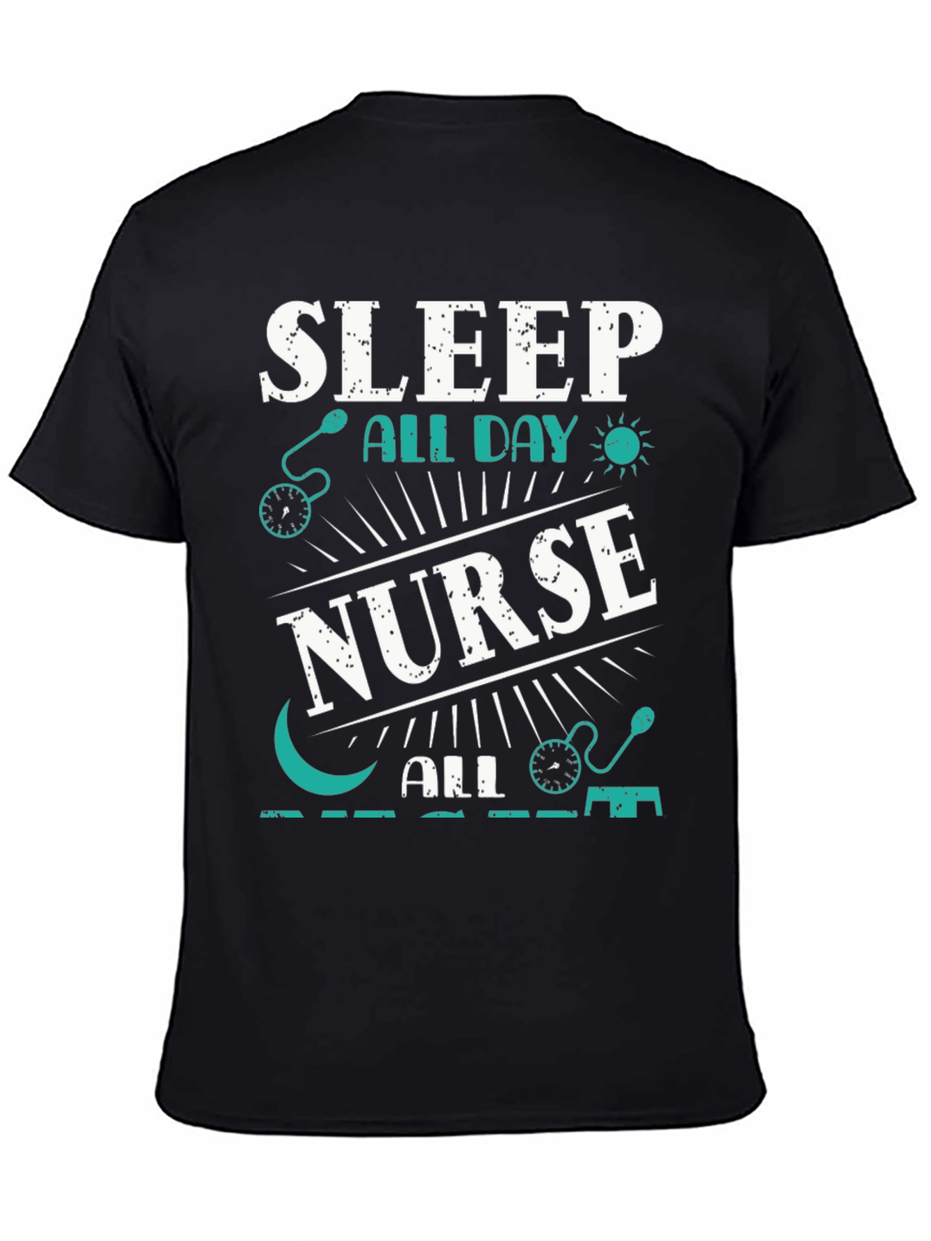 Sleep All Day Nurse T-Shirt
