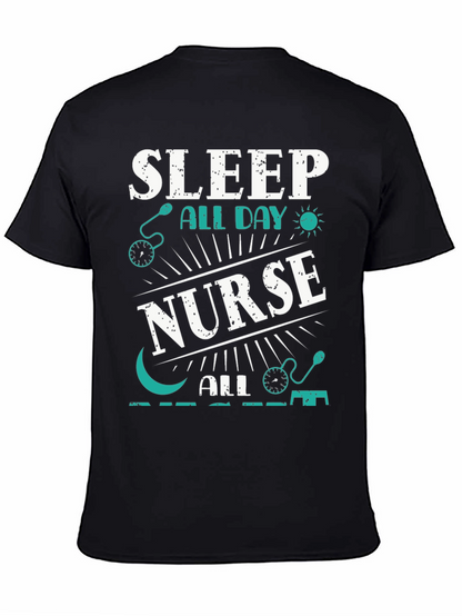 Sleep All Day Nurse T-Shirt