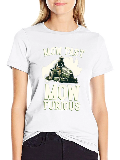 Mow Fast Furious T-Shirt
