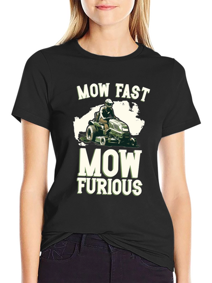 Mow Fast Furious T-Shirt