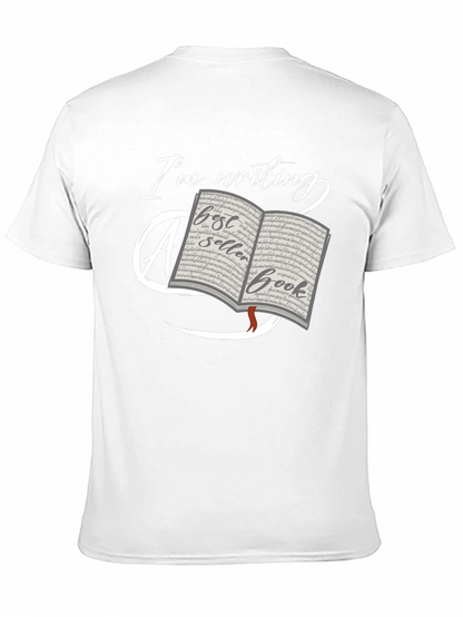 Writers Tee: Im Writing a Bestseller Book T-Shirt