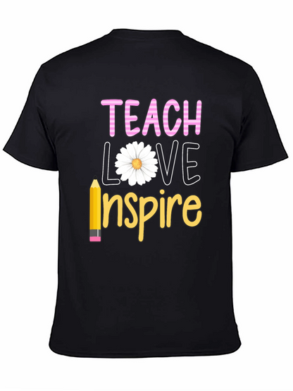 Teach Love Inspire Graphic T-Shirt