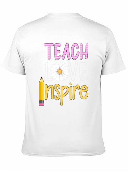 Teach Love Inspire Graphic T-Shirt