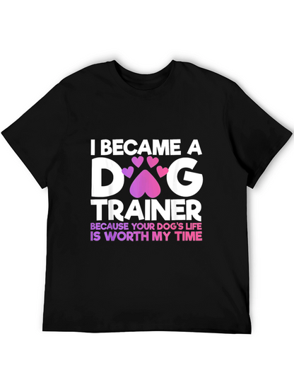 Dog Trainer T-Shirt - Worth My Time