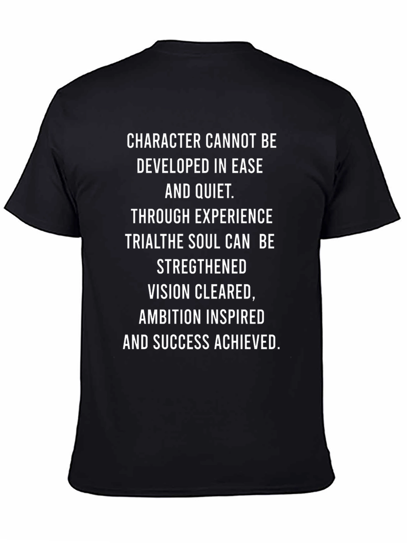 Motivational Quote Graphic T-Shirt