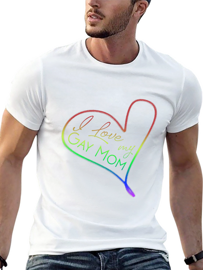 I Love My Gay Mom Rainbow Heart T-Shirt