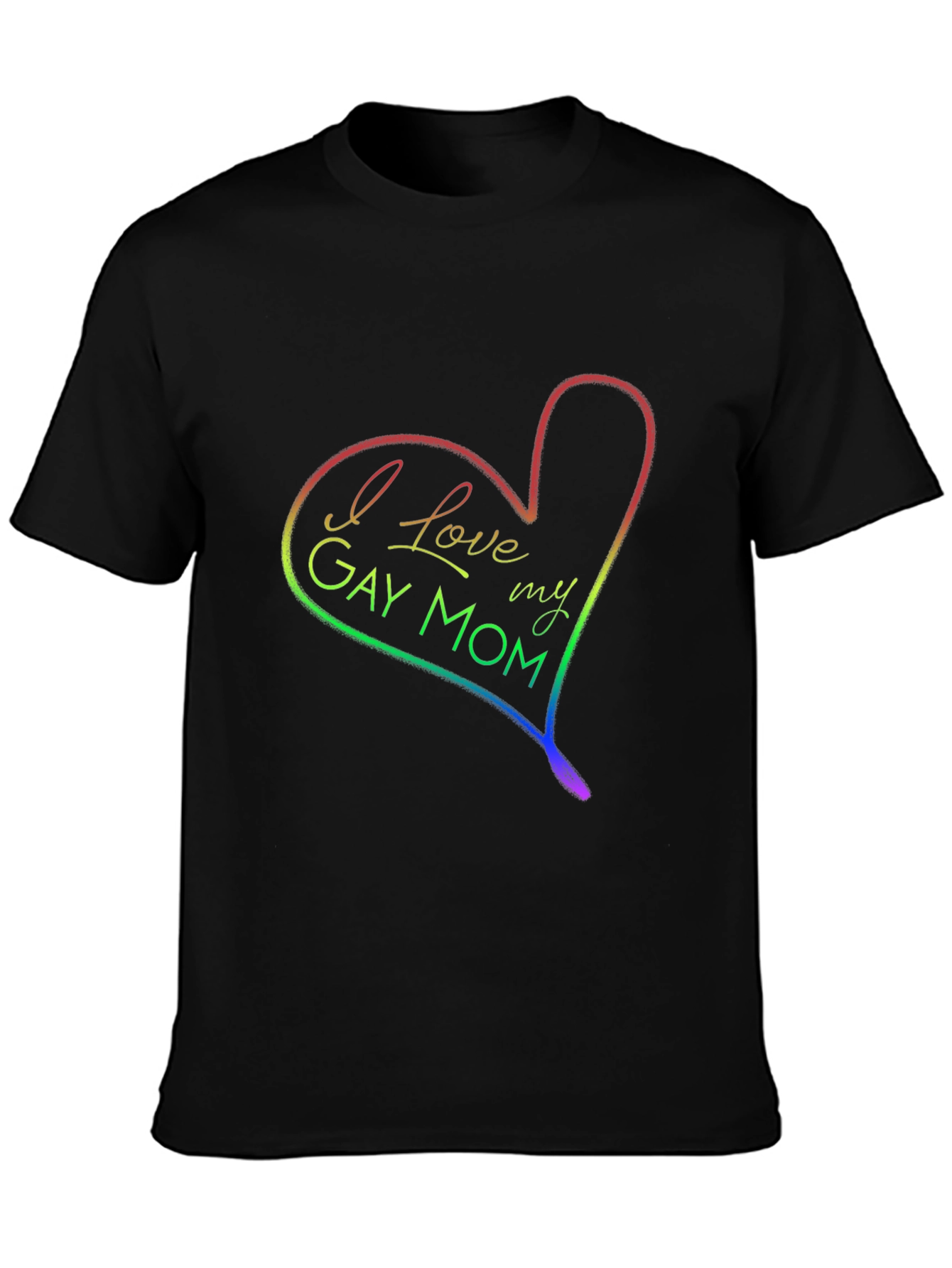 I Love My Gay Mom Rainbow Heart T-Shirt
