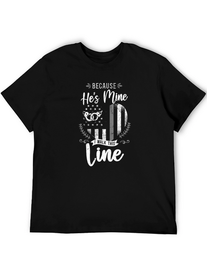 Hes Mine T-Shirt - Law Enforcement Support