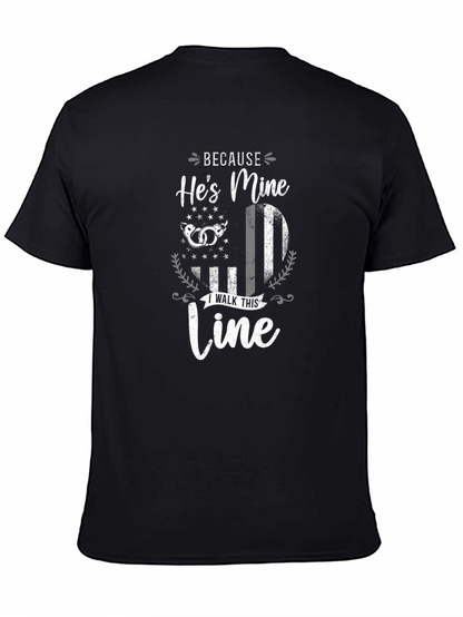 Hes Mine T-Shirt - Law Enforcement Support