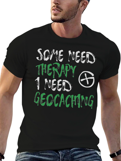 Geocaching Therapy T-Shirt - Funny Hobby Tee