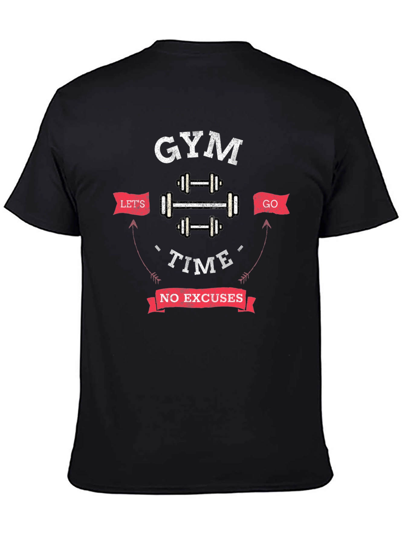 Gym Time T-Shirt - No Excuses